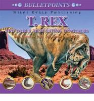 T. Rex and Other Meat-Eating Dinosaurs