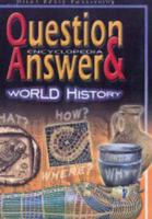 Question & Answer Encyclopedia : World History