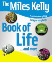 The Miles Kelly Book of Life