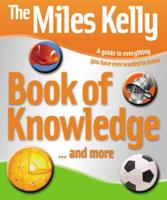 The Miles Kelly Book of Knowledge