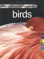 1000 Things You Should Know About Birds