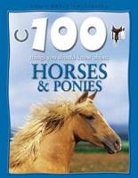 100 Things You Should Know About Horses & Ponies