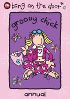 Groovy Chick Annual