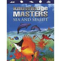 Sea and Sealife (Knowledge Masters)