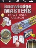 How Things Are Made Knowledge Masters