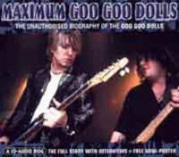 Maximum "Goo Goo Dolls"