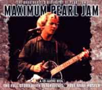 Maximum "Pearl Jam"