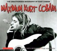 Maximum Kurt Cobain