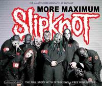More Max Slipknot