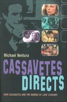 Cassavetes Directs