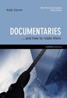 Documentaries...and How to Make Them