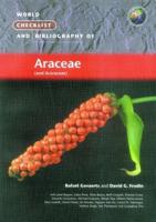 World Checklist and Bibliography of Araceae (And Acoraceae)