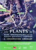 The Plants of Kupe, Mwanenguba and the Bakossi Mountains, Cameroon