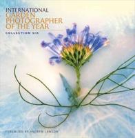 International Garden Photographer of the Year. Book 6