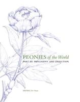 Peonies of the World. III Phylogeny and Evolution