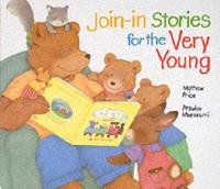 Atsuko Morozumi's Join-in Stories for the Very Young