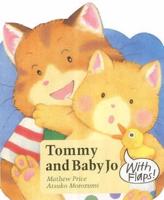 Tommy and Baby Jo