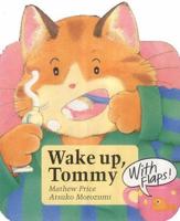 Wake Up, Tommy