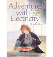 Adventures With Electricity