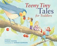 Teeny Tiny Tales for Toddlers