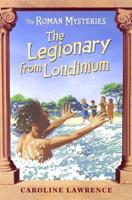 The Legionary from Londinium and Other Mini-Mysteries