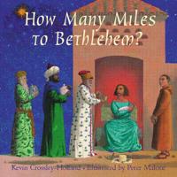 How Many Miles to Bethlehem?
