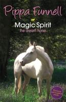 Magic Spirit the Dream Horse