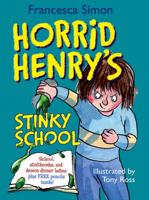 Horrid Henry's Stinky School Pack