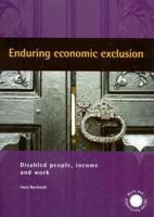 Enduring Economic Exclusion