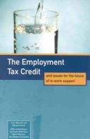 The Employment Tax Credit and Issues for the Future of In-Work Support