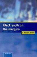 Black Youth on the Margins