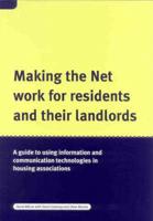 Making the Net Work for Residents and Their Landlords