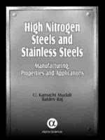 High Nitrogen Steels and Stainless Steels