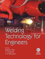 Welding Technology for Engineers