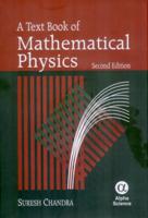 A Textbook of Mathematical Physics