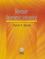 Bayesian Parametric Inference