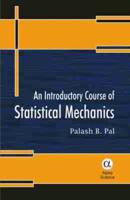 An Introductory Course of Statistical Mechanics