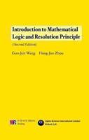 Introduction to Mathematical Logic and Resolution Principle