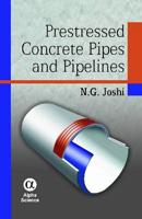 Prestressed Concrete Pipes and Pipelines