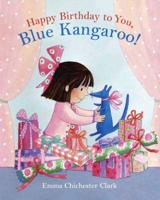 Happy Birthday to You, Blue Kangaroo!