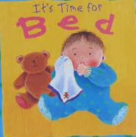 It's Time for Bed Board Book
