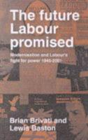 The Future Labour Promised