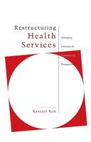 Restructuring Health Services
