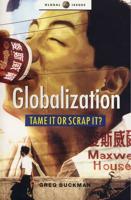 Globalization - Tame It or Scrap It?