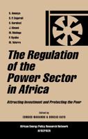 The Regulation of the Power Sector in Africa