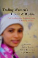 Trading Women's Health and Rights?