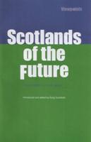 Scotlands of the Future