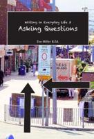 Writing in Everyday Life. Book 3 Asking Questions