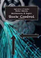 Application of Number. Motor Vehicle Mechanics : Stock Control