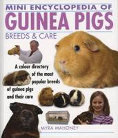 Mini Encylopedia of Guinea Pigs